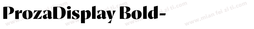 ProzaDisplay Bold字体转换